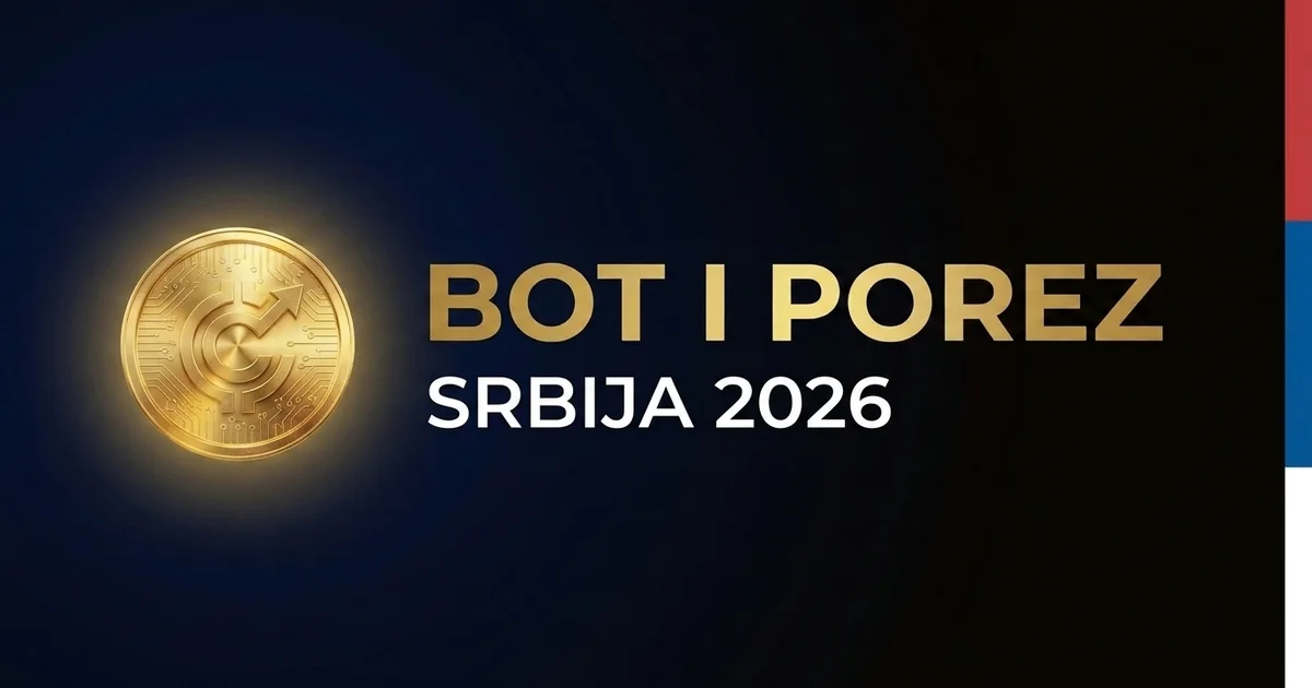 Trading Bot Porez u Srbiji 2026: Dobitak, PDV, Prijava